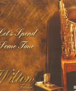 Wilton Felder - Let's Spend Some Time (CD, Album) (Mint (M))