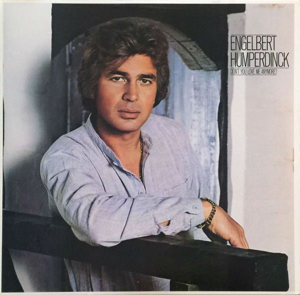 Engelbert Humperdinck - Don't You Love Me Anymore? (LP, Album, Ter) (Mint (M))