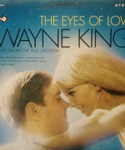 Wayne King And His Orchestra - The Eyes Of Love (LP) (Mint (M))