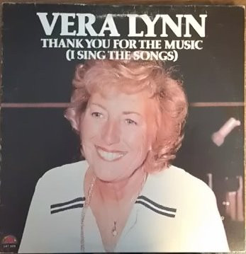 Vera Lynn - Thank You For The Music (I Sing The Songs) (LP, Album) (Mint (M))