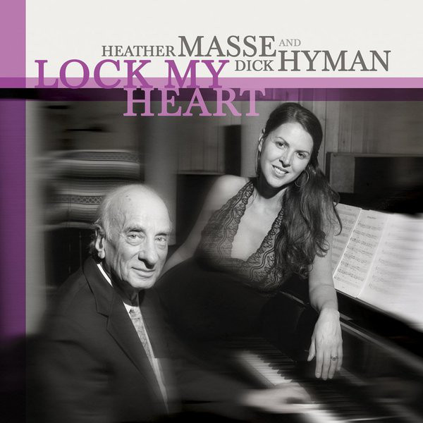 Heather Masse And Dick Hyman - Lock My Heart (CD) (Near Mint (NM or M-))