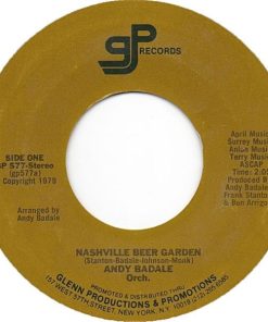Andy Badale Orchestra (2) - Nashville Beer Garden (7", Styrene) (Very Good Plus (VG+))