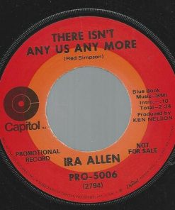 Alternative view of Ira Allen - There Ain't No Way / There Isn't Any Us Any More (7", Promo) (Very Good Plus (VG+))