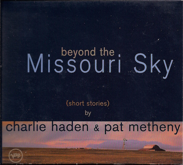 Charlie Haden & Pat Metheny - Beyond The Missouri Sky (CD, Album, RP, Tri) (Near Mint (NM or M-))