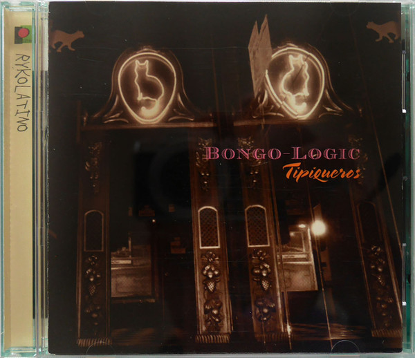 Bongo-Logic - Tipiqueros (CD, Album, RE) (Near Mint (NM or M-)) - Image 2