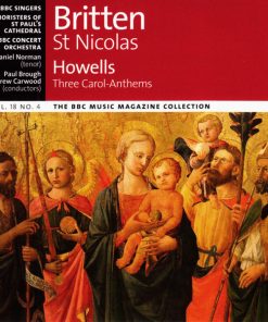BBC Singers, St. Paul's Cathedral Choir, BBC Concert Orchestra, Daniel Norman, Paul Brough, Andrew Carwood - Britten St. Nicolas / Howells Three Carol-Anthems (CD, Album) (Near Mint (NM or M-))