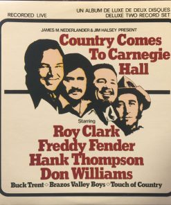 James M. Nederlander & Jim Halsey Present Roy Clark, Freddy Fender (2), Hank Thompson, Don Williams (2) - Country Comes To Carnegie Hall (2xLP, Album) (Mint (M))