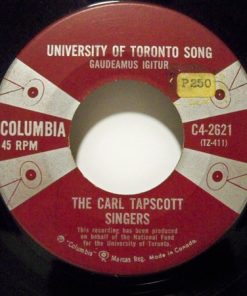 Carl Tapscott Singers - University Of Toronto Song/The Kelligrews Soiree (7", Single) (Very Good (VG))