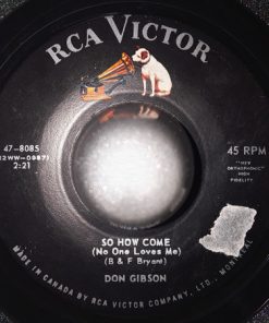 Don Gibson - So How Come (No One Loves Me) (7", Single) (Very Good Plus (VG+))