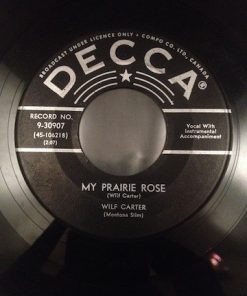 Wilf Carter - My Prairie Rose / My French Canadian Girl (7", Single) (Very Good (VG))