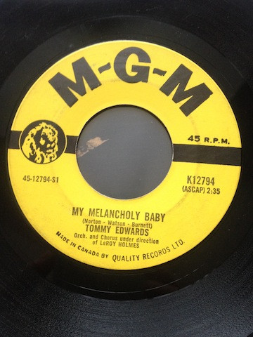 Tommy Edwards - My Melancholy Baby / It's Only The Good Times (7", Single) (Near Mint (NM or M-))