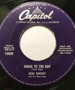 Gene Vincent & His Blue Caps - Dance To The Bop / I Got It (7", Single) (Near Mint (NM or M-))