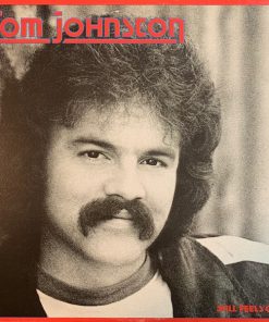 Tom Johnston - Still Feels Good (LP, Album) (Mint (M))