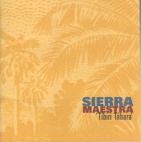 Sierra Maestra - Tibiri Tábara (CD, Album, Sli) (Near Mint (NM or M-)) - Image 3