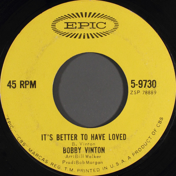 Bobby Vinton - Mr. Lonely / It's Better To Have Loved (7", Single) (Very Good Plus (VG+)) - Image 2