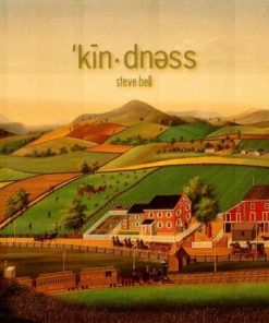 Steve Bell - Kindness (CD, Album) (Mint (M))