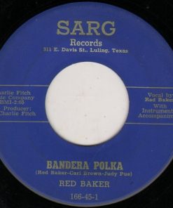 Red Baker - Bandera Polka / If I Gave My Love To You (7", Single) (Very Good Plus (VG+))