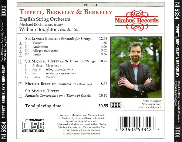 Sir Michael Tippett / Lennox Berkeley / Michael Berkeley - William Boughton, English String Orchestra - Corelli Fantasia / Little Music For Strings / Serenade / Coronach (CD, Amb) (Near Mint (NM or M-)) - Image 2