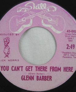 Glenn Barber - You Can't Get There From Here / April Fool (7", Single) (Very Good Plus (VG+))