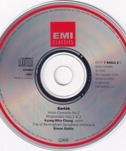 Béla Bartók, Kyung-Wha Chung, Sir Simon Rattle, City Of Birmingham Symphony Orchestra - Violin Concerto No. 2 - Rhapsodies Nos. 1 & 2 (CD, Album) (Near Mint (NM or M-)) - Image 3