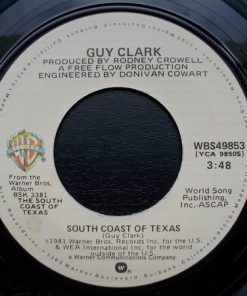 Guy Clark - South Coast Of Texas / She's Crazy For Leavin' (7", Single) (Very Good Plus (VG+))
