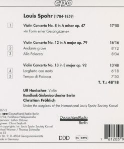 Alternative view of Louis Spohr - Ulf Hoelscher, Rundfunk-Sinfonieorchester Berlin, Christian Fröhlich (3) - Violin Concertos 8, 12 & 13 (CD, Album) (Near Mint (NM or M-))
