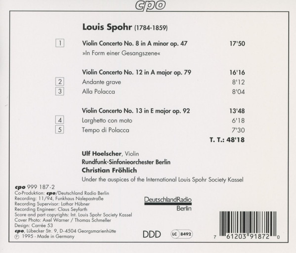Louis Spohr - Ulf Hoelscher, Rundfunk-Sinfonieorchester Berlin, Christian Fröhlich (3) - Violin Concertos 8, 12 & 13 (CD, Album) (Near Mint (NM or M-)) - Image 2