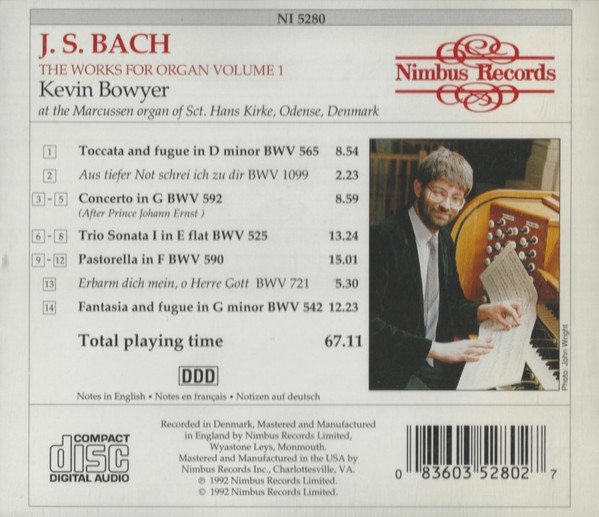 Johann Sebastian Bach, Kevin Bowyer - The Works For Organ Volume 1 (CD, Album) (Near Mint (NM or M-)) - Image 2