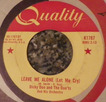 Dicky Doo & The Don'ts - Leave Me Alone (Let Me Cry) (7") (Very Good Plus (VG+))