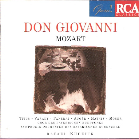 Mozart* - Titus*, Varady*, Panerai*, Augér*, Mathis*, Moser*, Chor Des Bayerischen Rundfunks, Symphonie-Orchester Des Bayerischen Rundfunks, Rafael Kubelik - Don Giovanni (3xCD, Album, RE) (Mint (M))