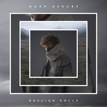 Mark Berube - Russian Dolls (CD, Album) (Mint (M))