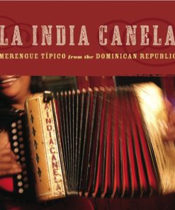 La India Canela - Merengue Típico From The Dominican Republic (CD) (Near Mint (NM or M-))