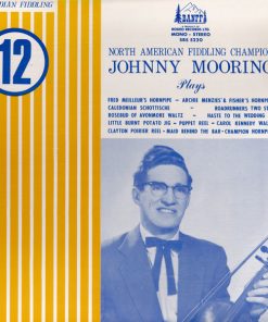Johnny Mooring - North American Fiddling Champion Johnny Mooring Plays (LP, Album) (Mint (M))