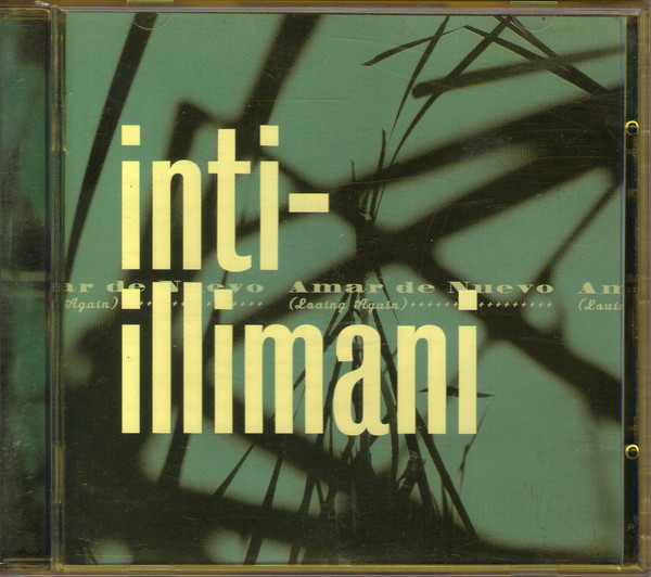 Inti Illimani - Amar De Nuevo (CD, Album) (Near Mint (NM or M-))