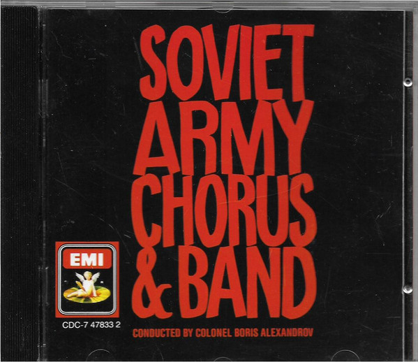 The Alexandrov Red Army Ensemble Conducted By Boris Alexandrov - Soviet Army Chorus & Band (CD, Album, RM) (Near Mint (NM or M-))
