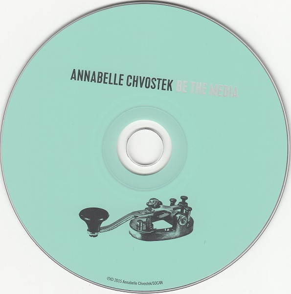 Annabelle Chvostek - Be The Media (CD, Album) (Mint (M)) - Image 5