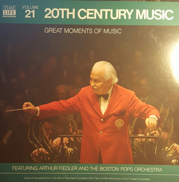 Arthur Fiedler And Boston Pops Orchestra - Great Moments Of Music Volume 21 20th Century Music (LP, Comp) (Mint (M))