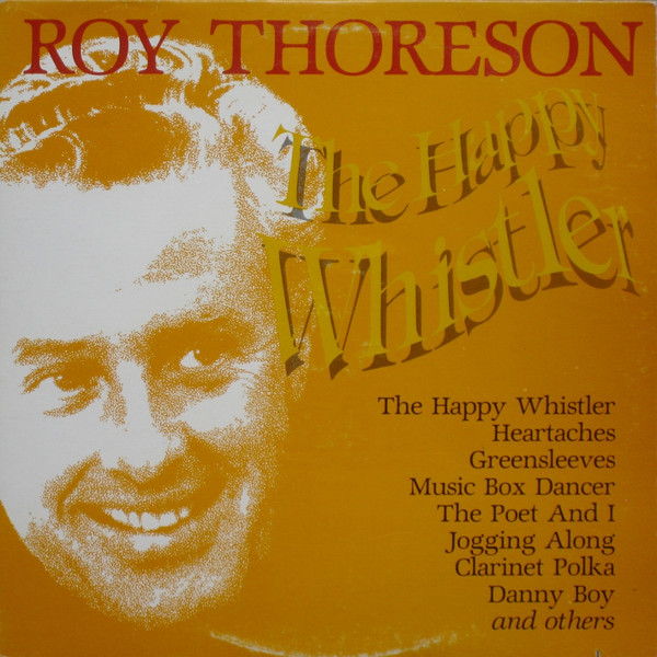 Roy Thoreson - The Happy Whistler (LP, Album) (Mint (M))