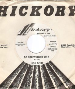 Roy Acuff - Do You Wonder Why (7", Single, Promo) (Very Good Plus (VG+))