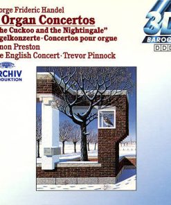 Georg Friedrich Händel - Simon Preston, The English Concert, Trevor Pinnock - 5 Organ Concertos "The Cuckoo And The Nightingale" (CD, Comp) (Near Mint (NM or M-))