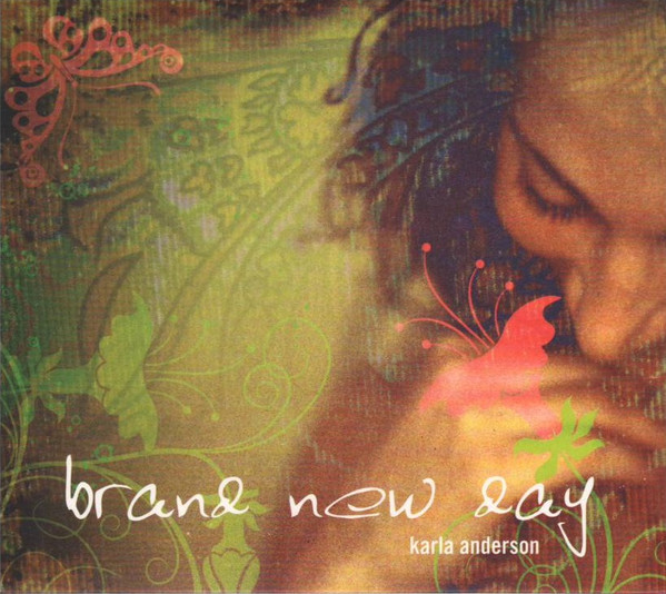 Karla Anderson - Brand New Day (CD, Album) (Mint (M))