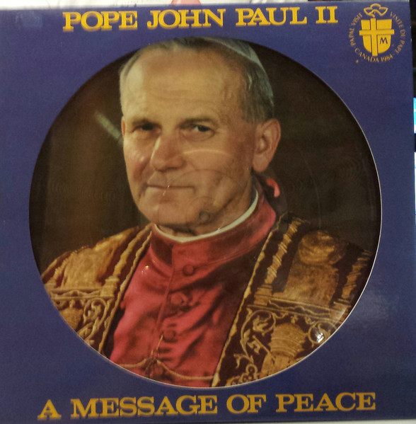 His Holiness Pope John Paul II - A Message Of Peace (LP, Album, Pic) (Mint (M))