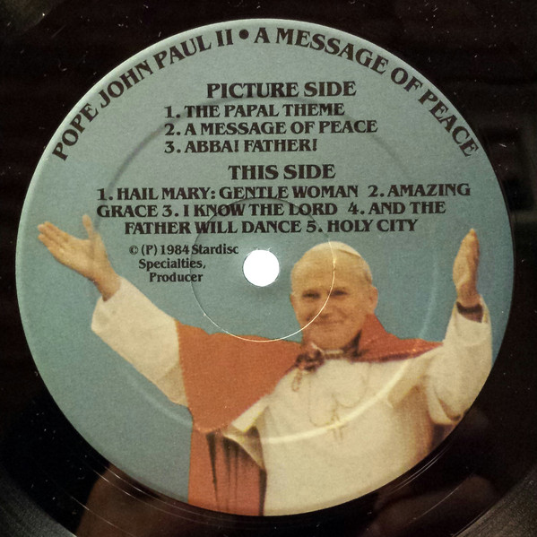 His Holiness Pope John Paul II - A Message Of Peace (LP, Album, Pic) (Mint (M)) - Image 3
