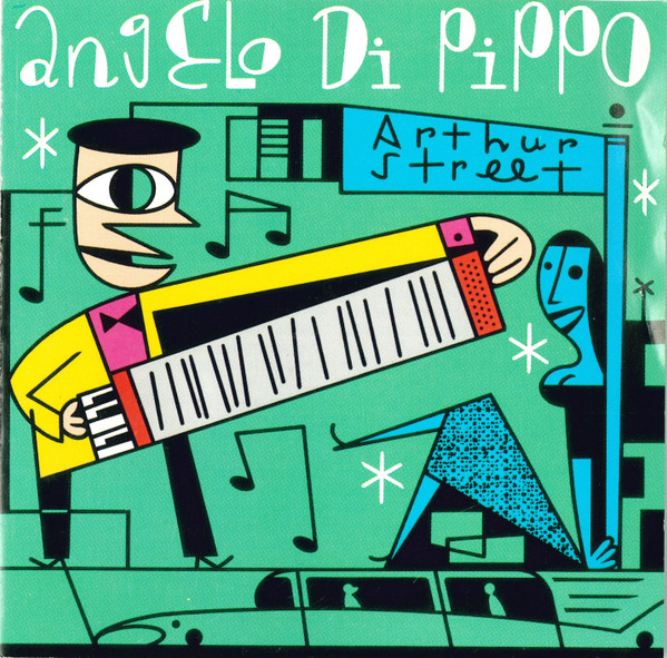 Angelo Di Pippo - Arthur Street (CD, Album) (Near Mint (NM or M-))