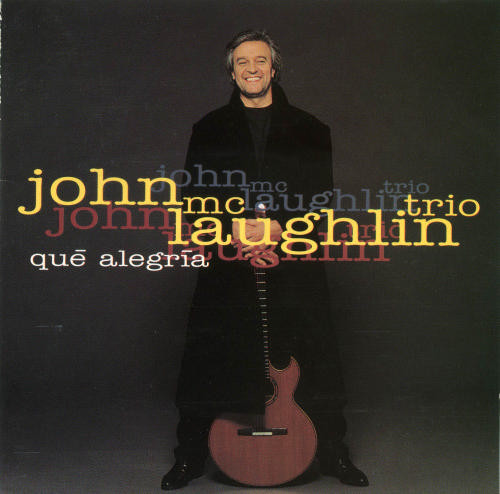 John McLaughlin Trio - Qué Alegría (CD, Album) (Near Mint (NM or M-))