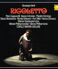 Alternative view of Giuseppe Verdi  -  Piero Cappuccilli · Ileana Cotrubas · Placido Domingo · Elena Obraztsova · Nicolai Ghiaurov · Kurt Moll · Hanna Schwarz · Wiener Staatsopernchor · Wiener Philharmoniker · Carlo Maria Giulini - Rigoletto (2xCD, Album, RE, RM + Box, Sli) (Near Mint (NM or M-))
