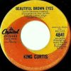 King Curtis - Beautiful Brown Eyes (7", Single) (Near Mint (NM or M-))
