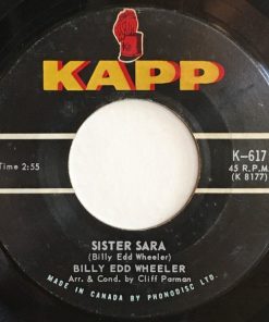 Billy Edd Wheeler - Sister Sara / Ode To The Little Brown Shack Out Back (7", Single, Mono) (Very Good Plus (VG+))