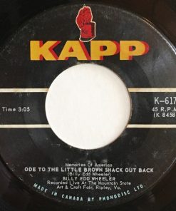 Alternative view of Billy Edd Wheeler - Sister Sara / Ode To The Little Brown Shack Out Back (7", Single, Mono) (Very Good Plus (VG+))