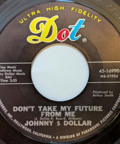 Alternative view of Johnny Dollar - Your Hands / Don't Take My Future From Me (7", Single, Styrene) (Very Good Plus (VG+))